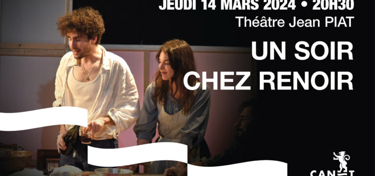 Théâtre Jean Piat : “UN SOIR CHEZ RENOIR “Le 14 mars 2024 à 20h30.
