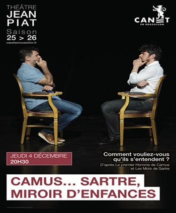 « Camus… Sartre, miroir d’enfances » au théâtre Jean Piat à Canet-en-Roussillon