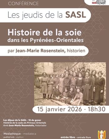Conférence  » Histoire de la soie dans les Pyrénées-Orientales »