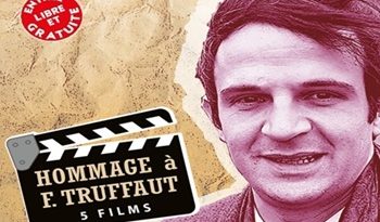 « Les toiles » le festival du cinéma rend hommage à François Truffaut