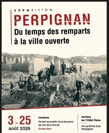 Exposition « Perpignan, du temps des remparts à la ville ouverte »