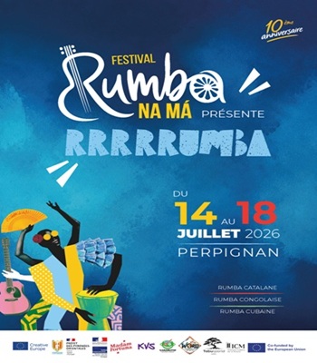 Festival RUMBA NA MÁ 2026  Perpignan capitale des rumbas du monde