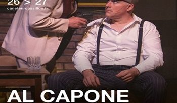 « AL CAPONE » au Théâtre Jean Piat